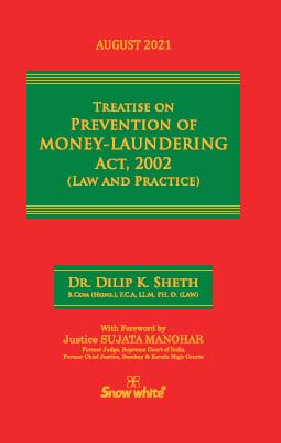 TREATISE ON PREVENTION OF MONEY- LAUNDERING ACT, 2002 ( LAW AND PRACTICE)